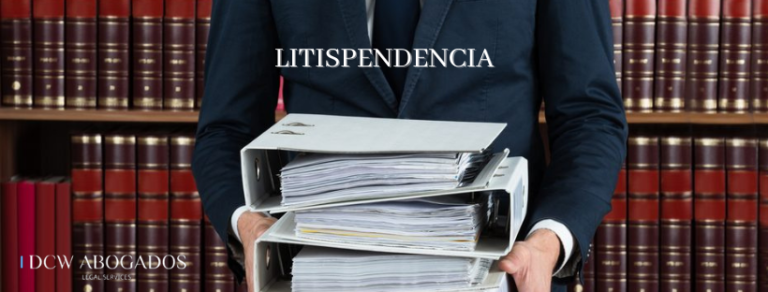 Litispendencia Chile ｜ DCWABOGADOS